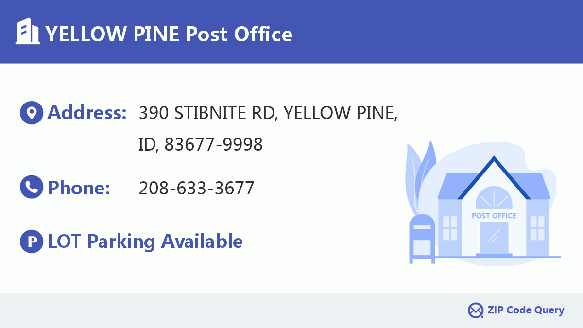 Post Office:YELLOW PINE